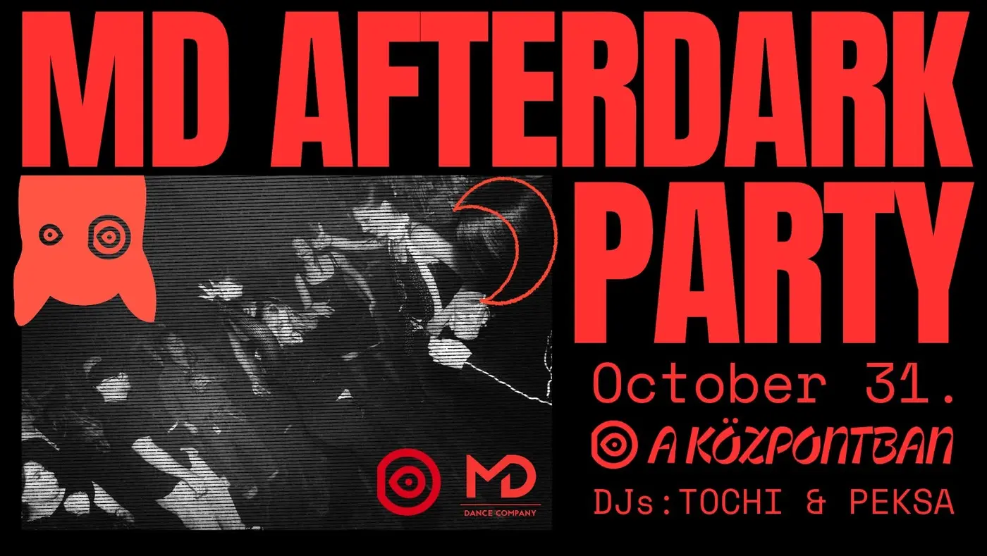 MD Afterdark Party @Központ koncert Budapesten (Központ)
