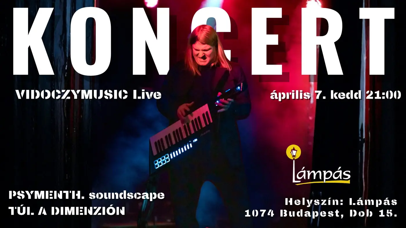 VIDOCZYMUSIC LIVE - PSYMENTH. soundscape ⚡TÚL A DIMENZIÓN ⚡