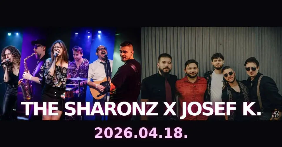 The Sharonz & Josef K.