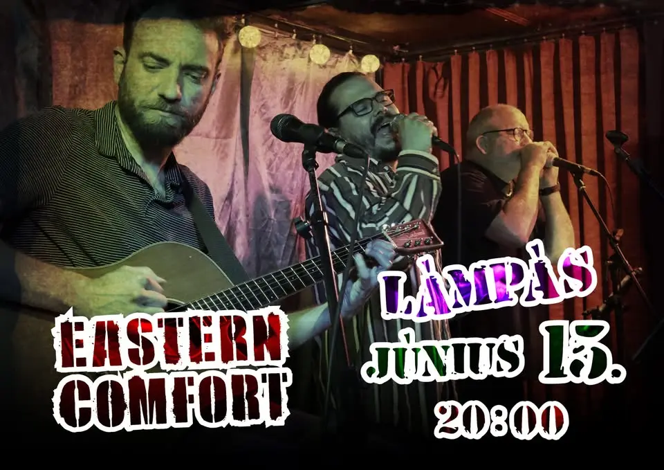 EASTERN COMFORT koncert Budapesten (Lámpás)