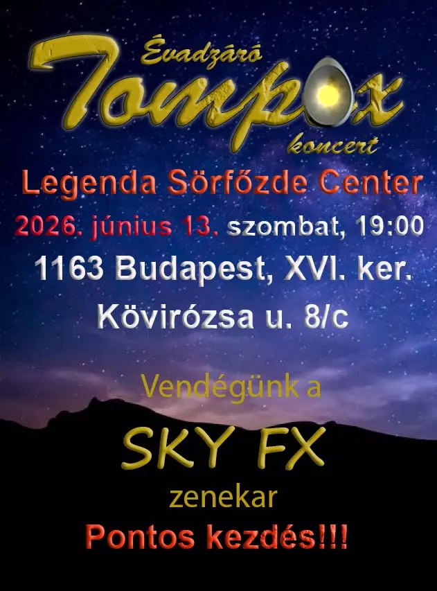 Tompox koncert a Legendában koncert Budapesten (Legenda Sörfőzde Center)