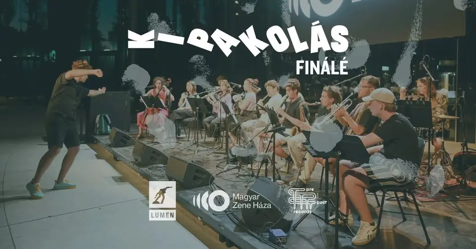 Kipakolás finálé koncert Budapesten (Magyar Zene Háza)