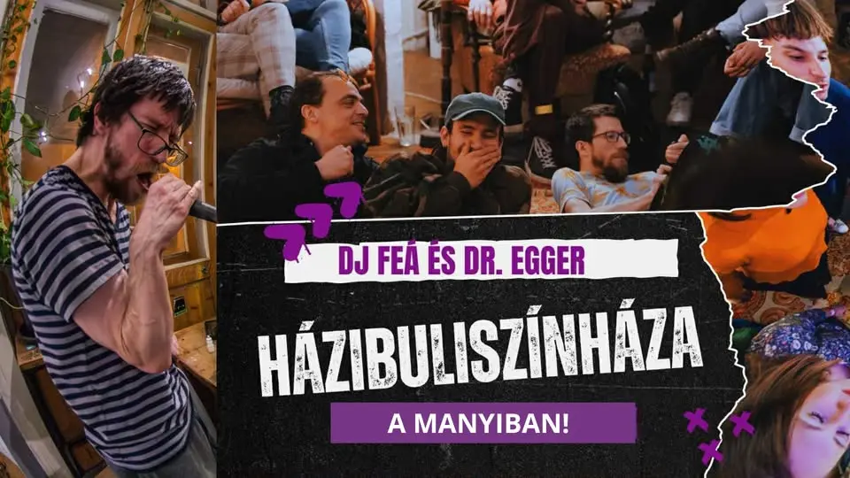 Fekete Ádám és Egger Géza Házibuliszínháza - A Manyiban koncert Budapesten (Manyi-Kulturális Műhely)