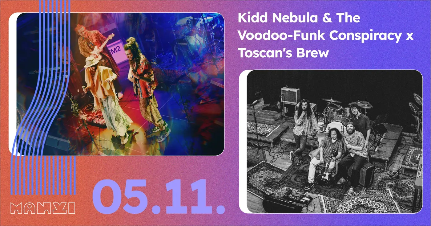 Kidd Nebula & The Voodoo-Funk Conspiracy x Toscans Brew koncert Budapesten (Manyi-Kulturális Műhely)