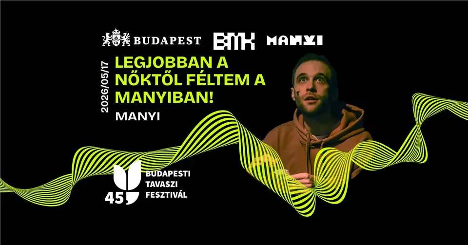 Legjobban a nőktől féltem a Manyiban + DJ Set II BTF koncert Budapesten (Manyi-Kulturális Műhely)