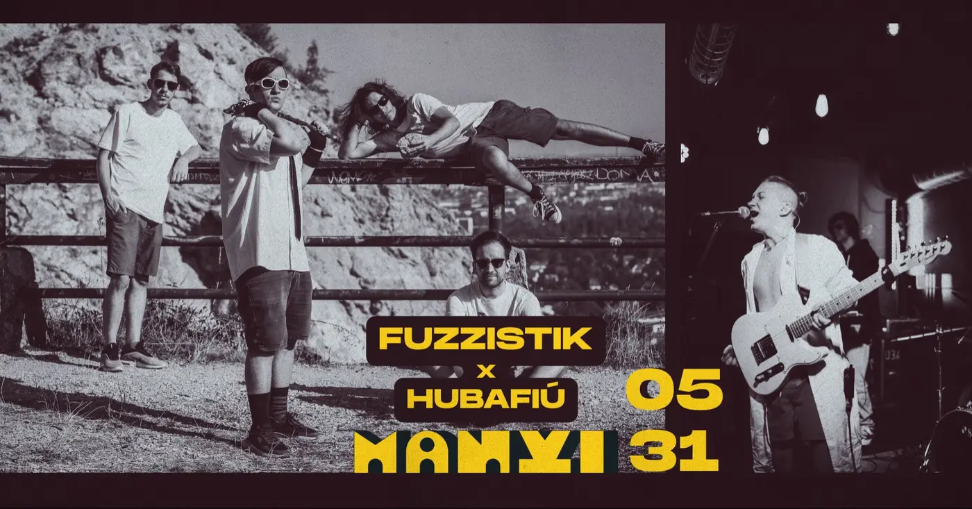 Fuzzistik x hubafiú koncert Budapesten (Manyi-Kulturális Műhely)