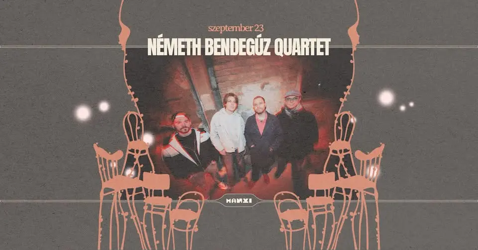 Németh Bendegúz Quartet koncert Budapesten (Manyi-Kulturális Műhely)