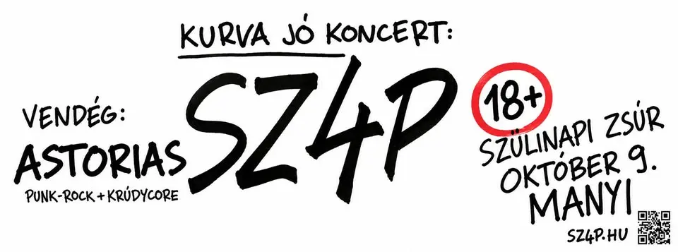 SZ4P - 18. szülinapi koncert // Vendég: Astorias
