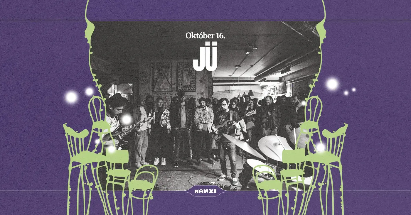 Jü koncert Budapesten (Manyi-Kulturális Műhely)
