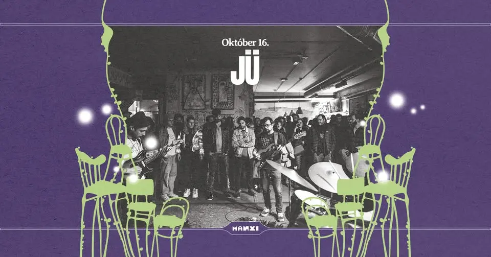 Jü koncert Budapesten (Manyi-Kulturális Műhely)