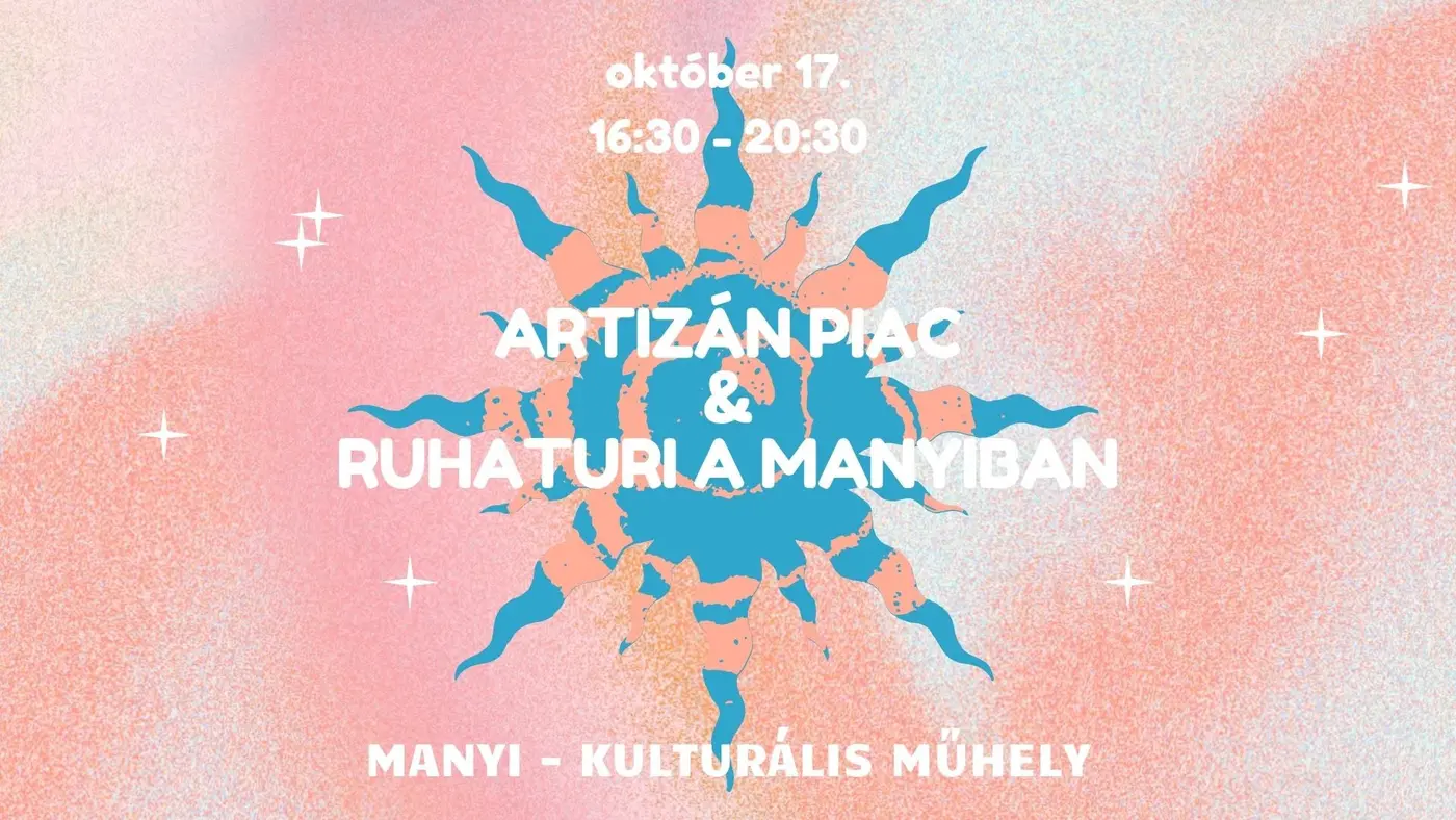 ArtizánPiac és Ruhaturi a Manyiban! koncert Budapesten (Manyi-Kulturális Műhely)