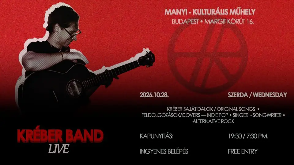 Kréber Band Live koncert Budapesten (Manyi-Kulturális Műhely)