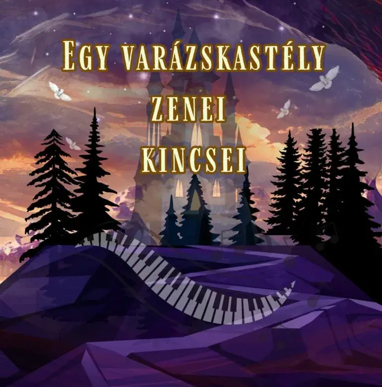 Egy varázskastély zenei kincsei koncert Budapesten (MOMkult)