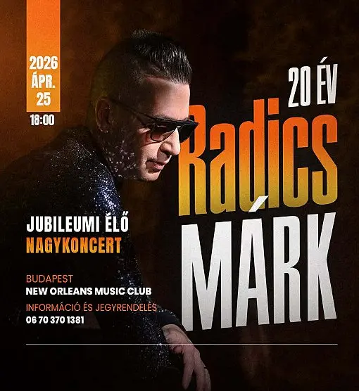 Radics Márk - 20 év koncert Budapesten (New Orleans Club)