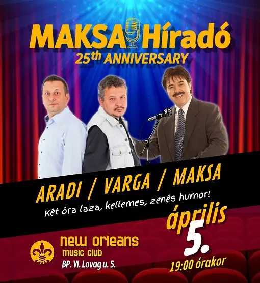 Aradi / Varga / Maksa kabaré est koncert Budapesten (New Orleans Club)