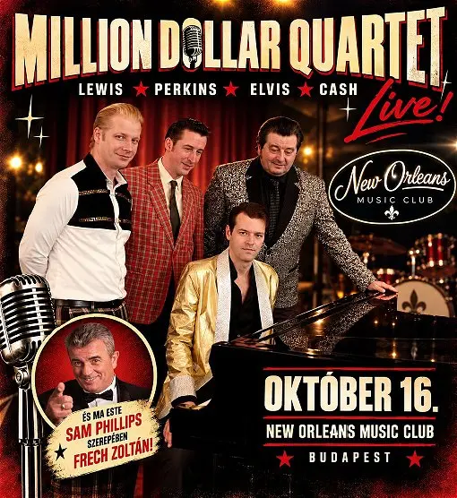 Millió Dolláros Quartet koncert Budapesten (New Orleans Club)