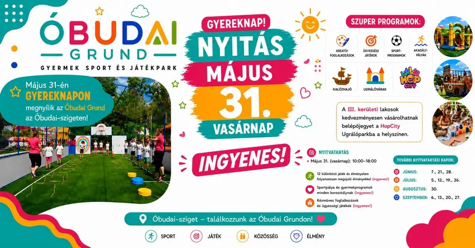 Óbudai Grund – Gyermek Sport és Játékpark megnyitó 🌞🎉 koncert Budapesten (Óbuda Bay)