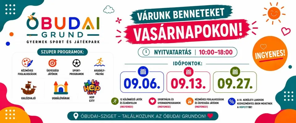 Óbudai Grund – Gyermek Sport és Játékpark 🌞🎉 koncert Budapesten (Óbuda Bay)