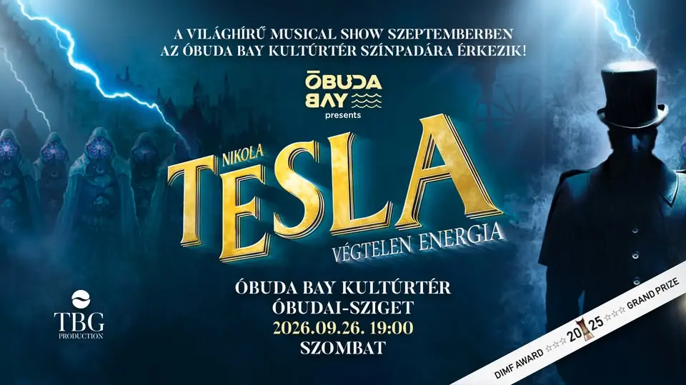 Az Óbuda Bay bemutatja: Nikola Tesla – Végtelen Energia – The Great Musical Show koncert Budapesten (Óbuda Bay)