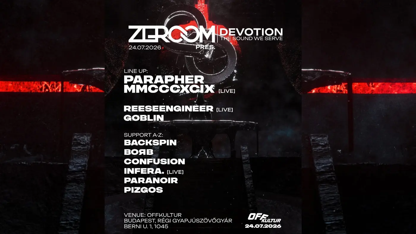 DEVOTION - PARAPHER/MMCCCXCIX/ REESEENGINEER/GØBLIN koncert Budapesten (OFF Kultur)