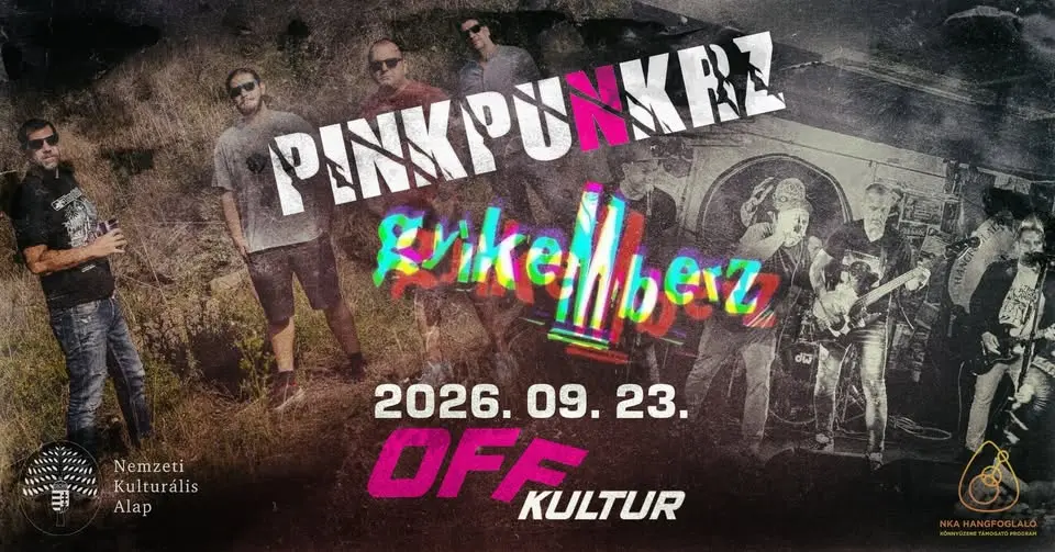 Pinkpunkrz, Gyíkemberz - OFF Kultur koncert Budapesten (OFF Kultur)