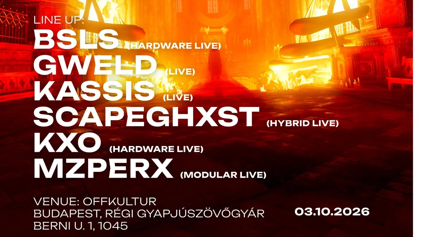 ZEROOM PRES. ALL LIVE LONG // BSLS // GWELD//KASSIS // SCAPEGHXST koncert Budapesten (OFF Kultur)
