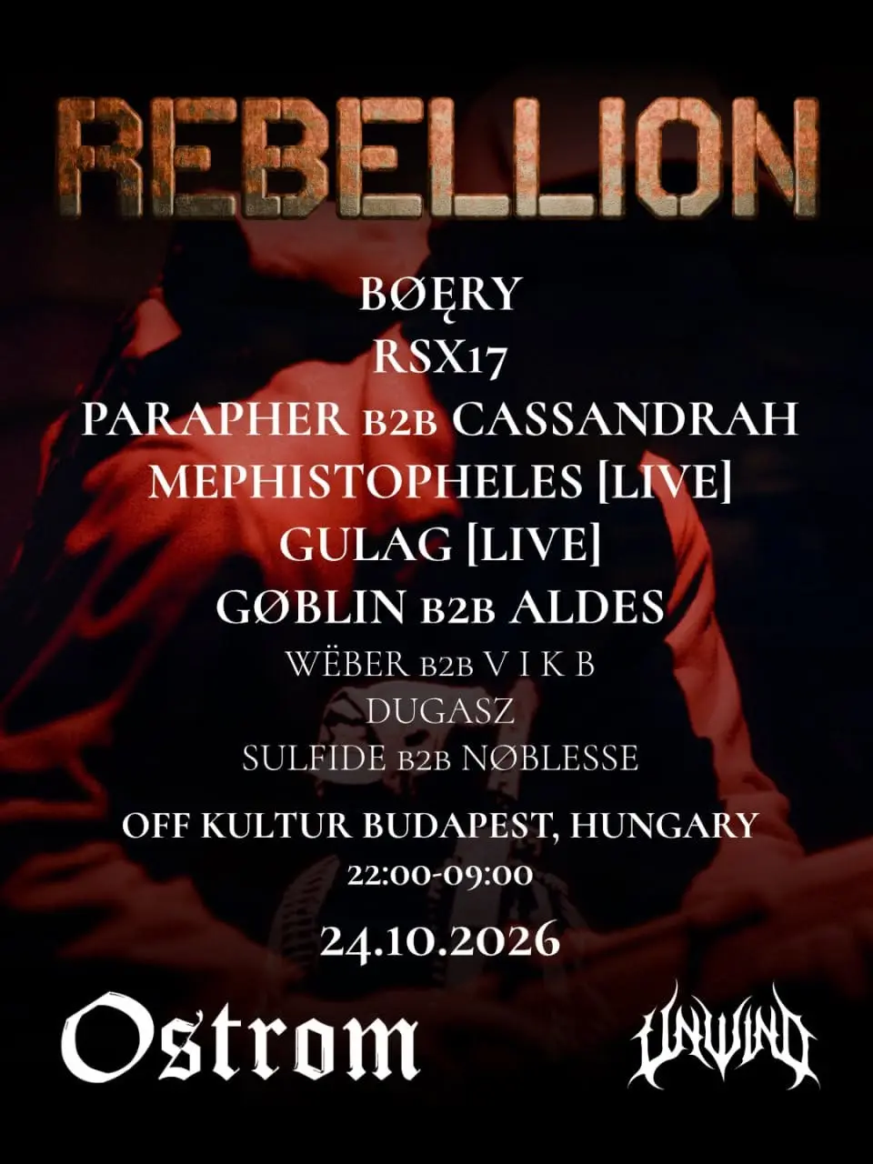 OSTROM x UNWIND pres. REBELLION koncert Budapesten (OFF Kultur)