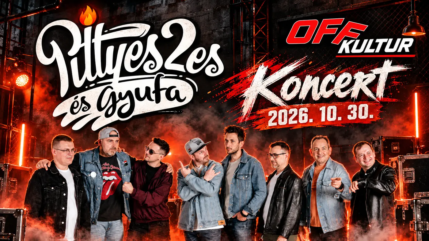 Pittyes2es és Gyufa Koncert koncert Budapesten (OFF Kultur)