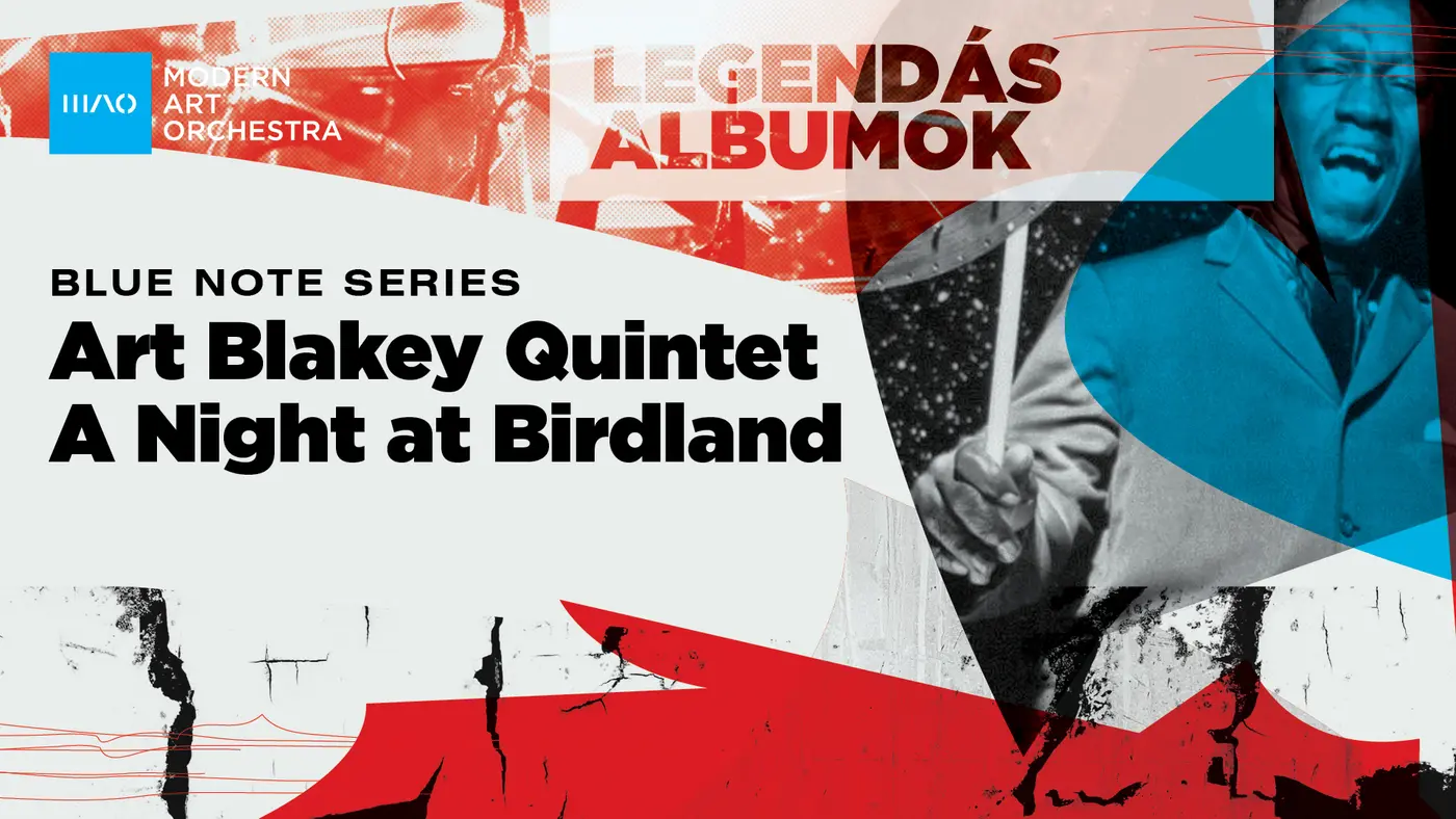 MAO Legendás Albumok | Art Blakey Quintet: A Night at Birdland