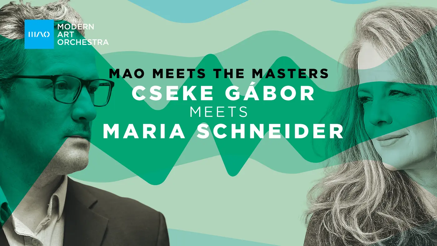 MAO Meets the Masters | Cseke Gábor meets Maria Schneider koncert Budapesten (Opus Jazz Club)