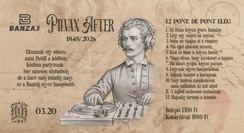 BANZÁJ - PILVAX AFTER koncert – Palazzo Permanens