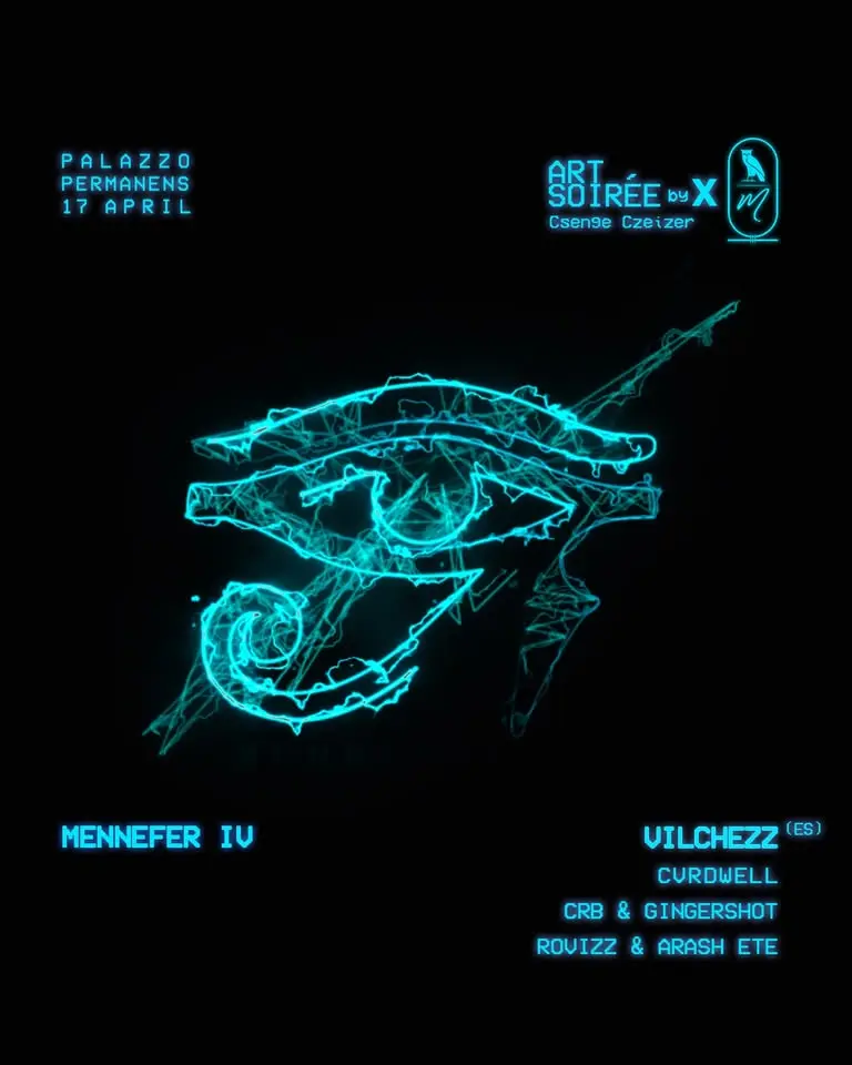Art Soirée x Mennefer IV by Memphis w/ Vilchezz