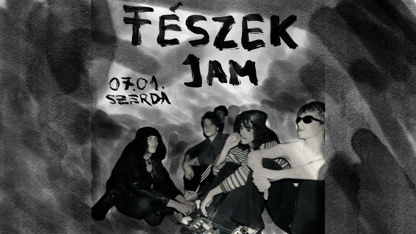 Fészek Jam (OPEN) 07.01 koncert Budapesten (Palazzo Permanens)
