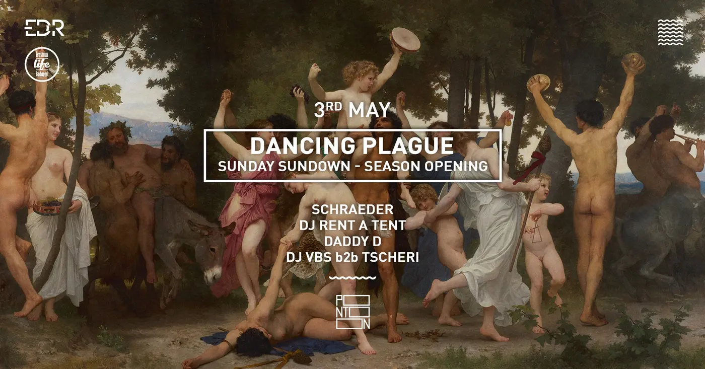DANCING PLAGUE ~ PONTOON ~ SUNDAY SUNDOWN SEASON OPENING ~ 3RD MAY ~ FREE ENTRY koncert Budapesten (PONTOON)