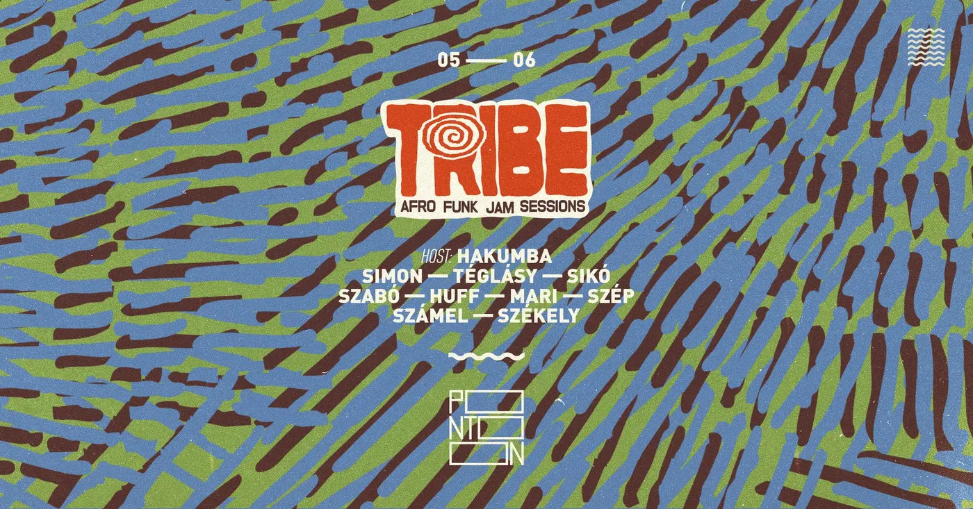 TRIBE | AFRO-FUNK JAM SESSIONS VOL.4 - HOSTED BY HAKUMBA koncert Budapesten (PONTOON)