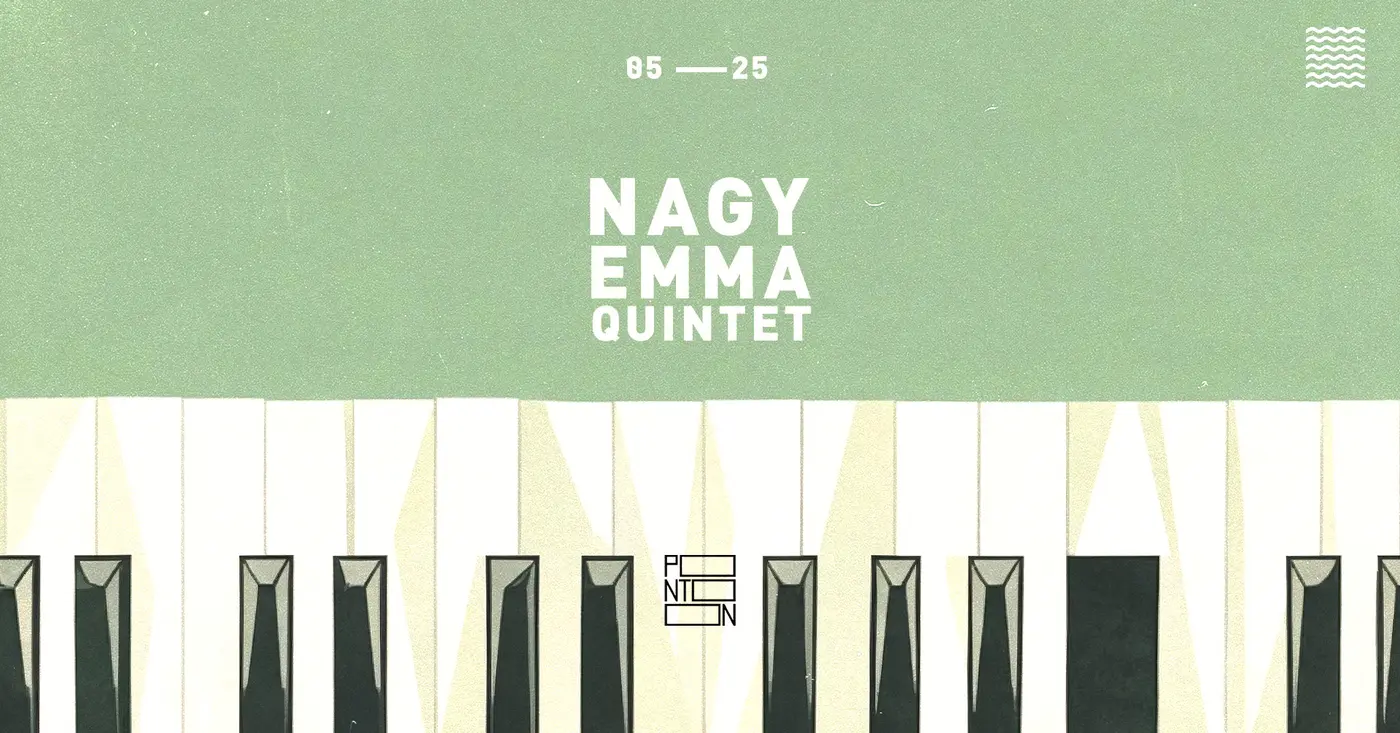 🎹 JAZZELÜNK 🎵 NAGY EMMA QUINTET 🎹 koncert Budapesten (PONTOON)
