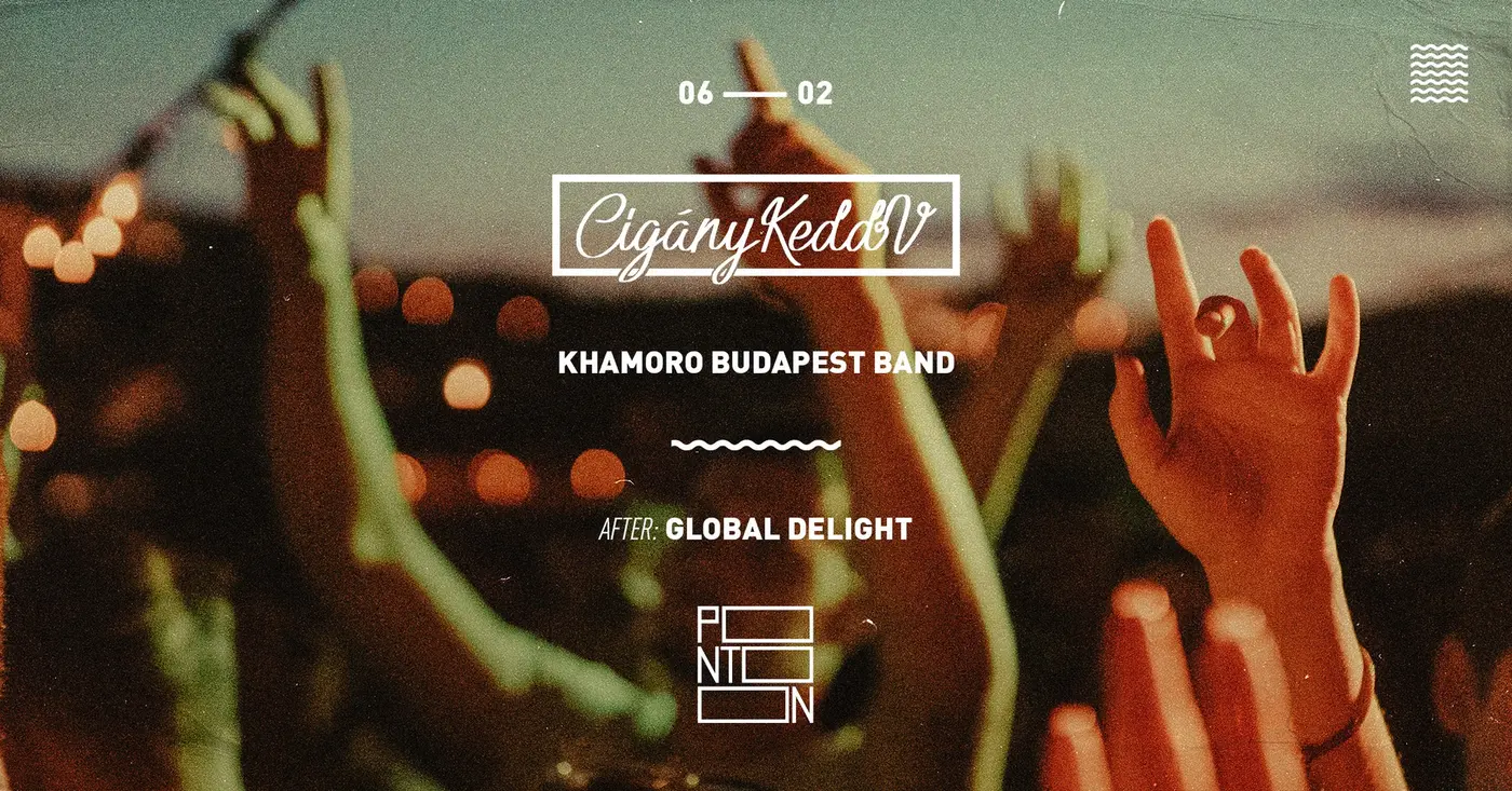 CIGÁNYKEDDV: KHAMARO BUDAPEST BAND koncert Budapesten (PONTOON)