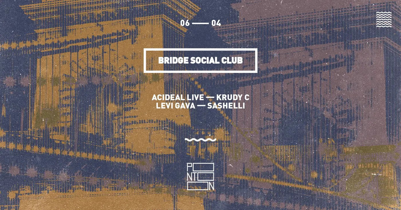BRIDGE SOCIAL CLUB: ACIDEAL LIVE - KRUDY C - LEVI GAVA - SASHELLI koncert Budapesten (PONTOON)
