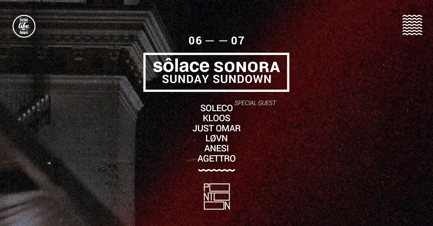 SOLACE SONORA ~ PONTOON ~ SUNDAY SUNDOWN BY ELB ~ 7TH JUNE ~ FREE ENTRY koncert Budapesten (PONTOON)