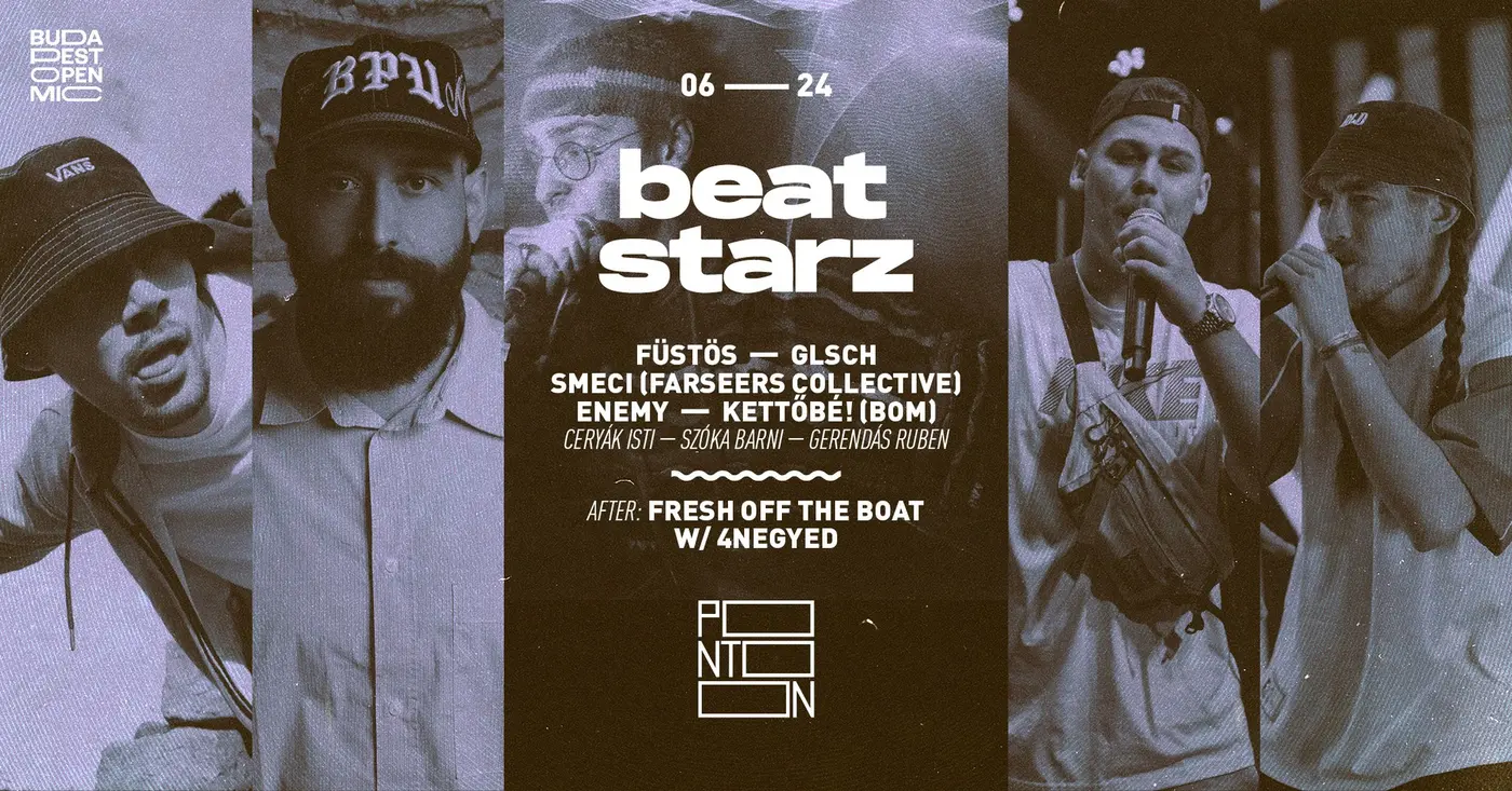 BEATSTARZ: FÜSTÖS ~ GLSCH ~ SMECI (FARSEERS COLLECTICVE) ~ ENEMY ~ KETTŐBÉ! (BOM) koncert Budapesten (PONTOON)