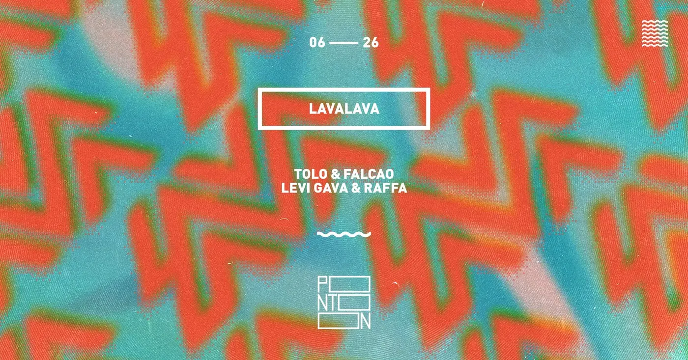 LAVALAVA | TOLO & FALCAO, LEVI GAVA & RAFFA koncert Budapesten (PONTOON)