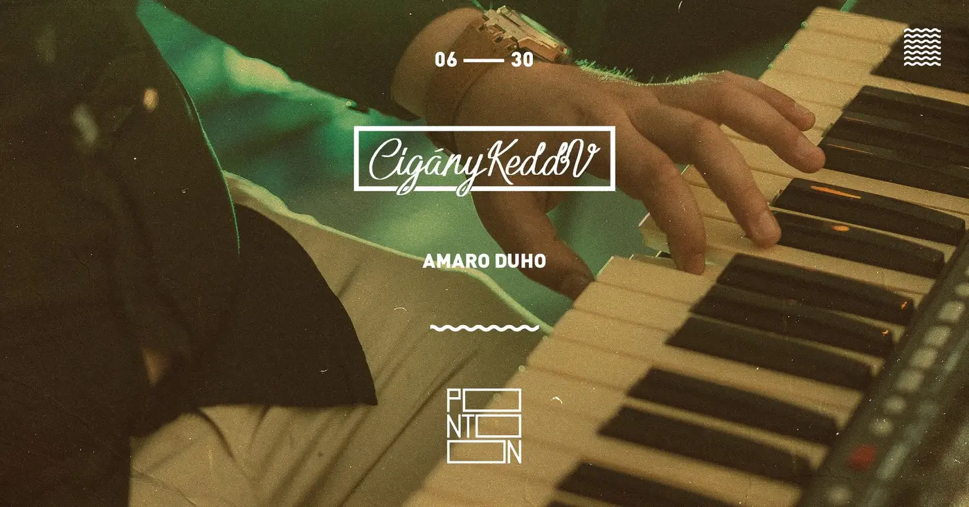 CIGÁNYKEDDV: AMARO DUHO koncert Budapesten (PONTOON)