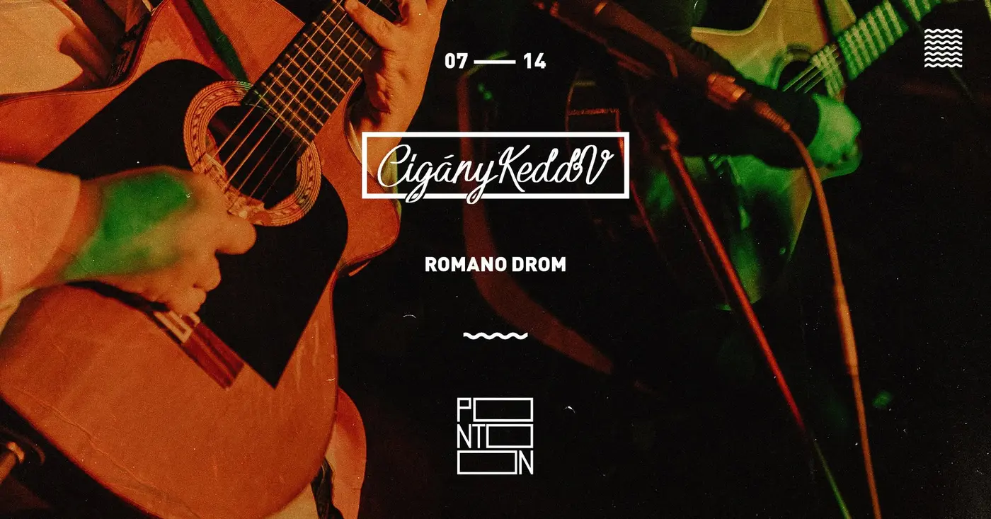 CIGÁNYKEDDV: ROMANO DROM koncert Budapesten (PONTOON)