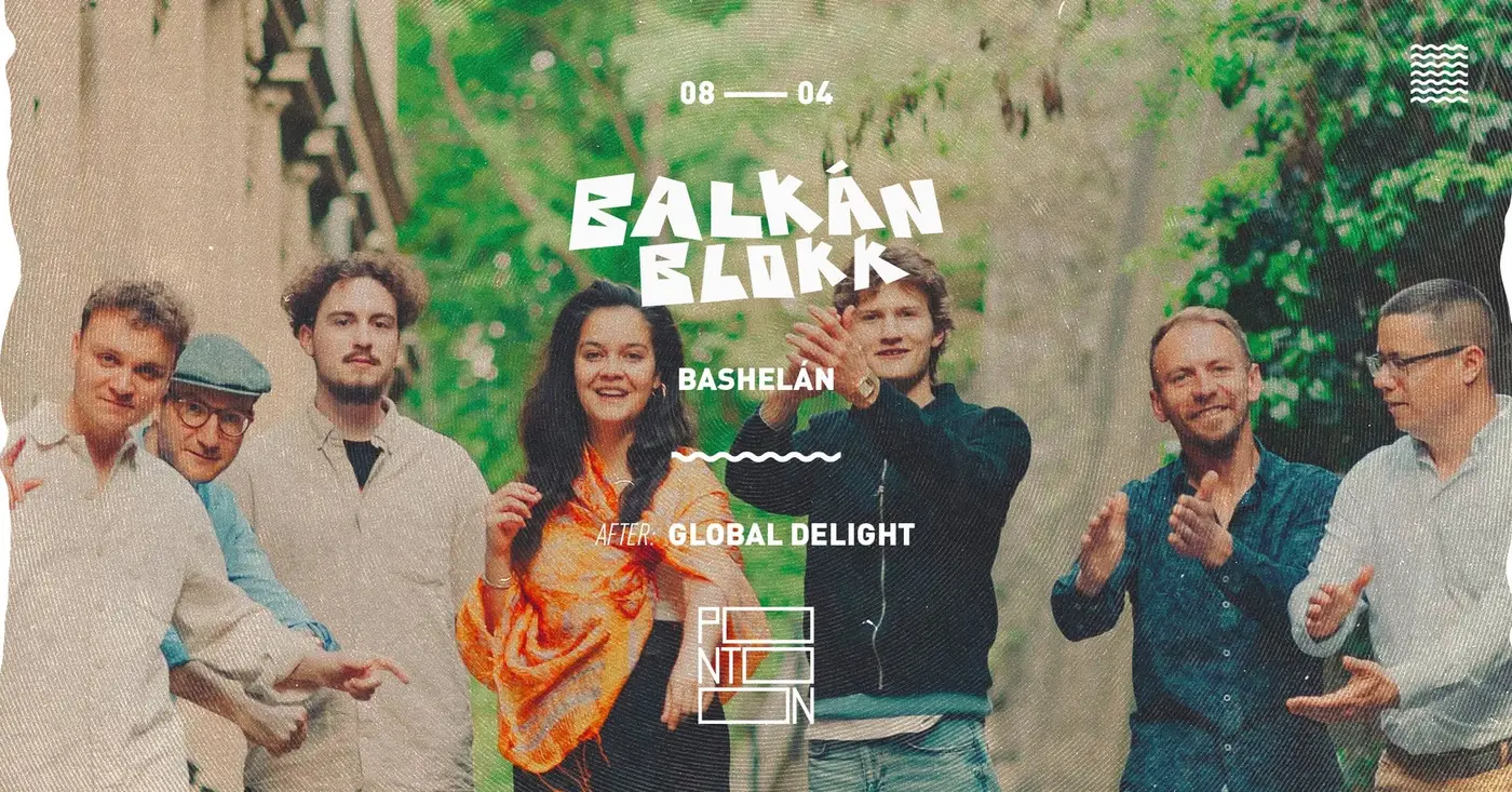 BALKÁN BLOKK: BASHELÁN koncert Budapesten (PONTOON)