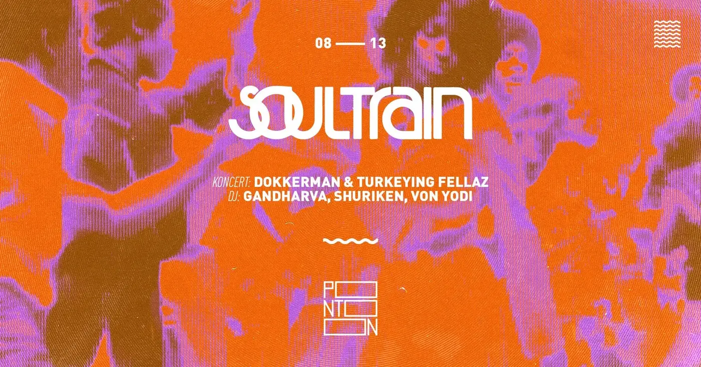SOULTRAIN | DOKKERMAN & TURKEYING FELLAZ ~ GANDHARVA, SHURIKEN, VON YODI koncert Budapesten (PONTOON)