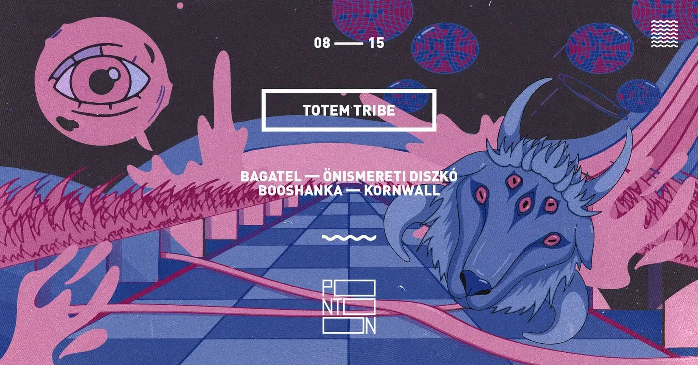 TOTEM TRIBE: BAGATEL, ÖNISMERETI DISZKÓ, BOOSHANKA, KORNWALL koncert Budapesten (PONTOON)