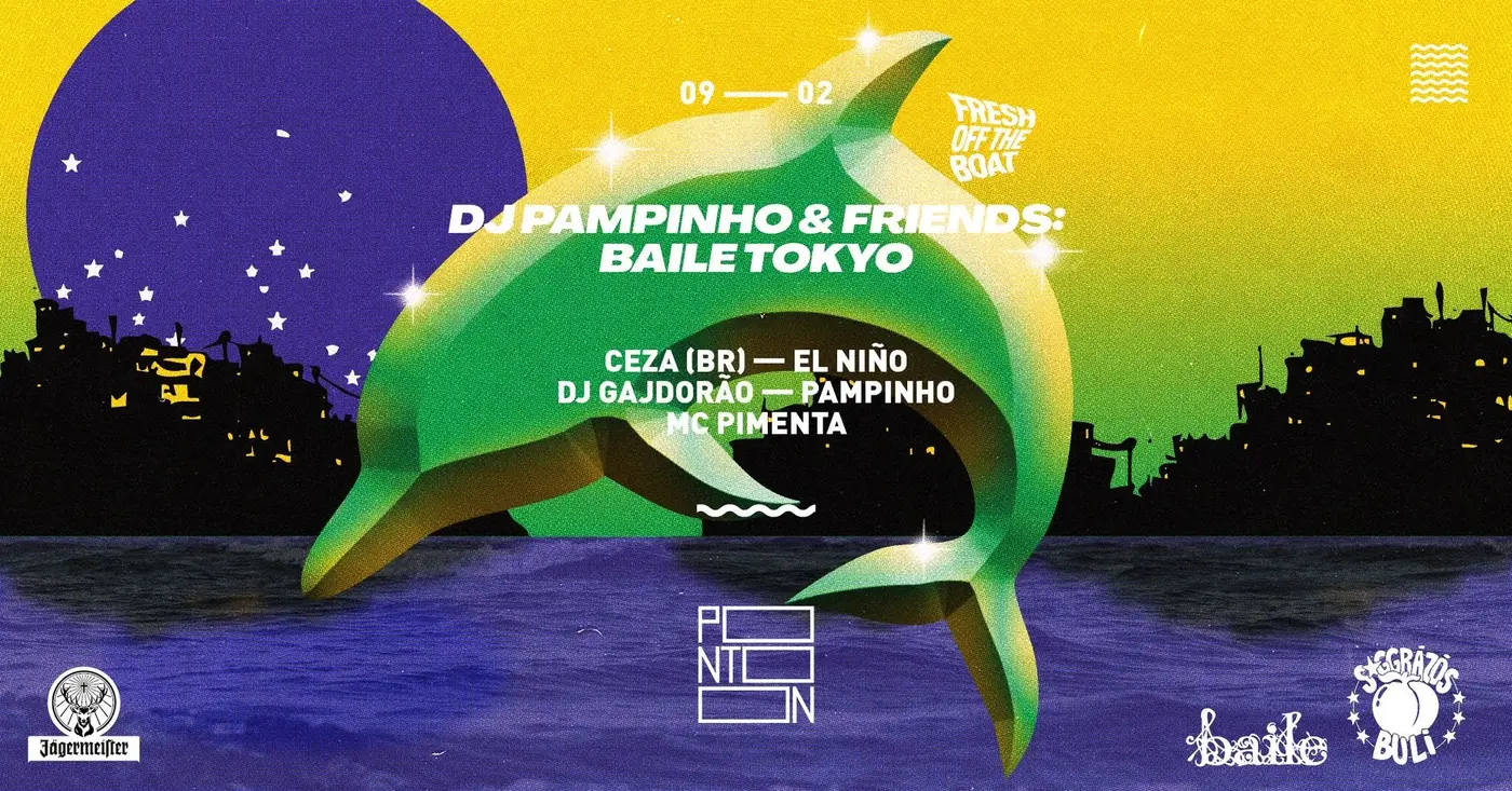 FRESH OFF THE BOAT | DJ PAMPINHO & FRIENDS: BAILE TOKYO koncert Budapesten (PONTOON)