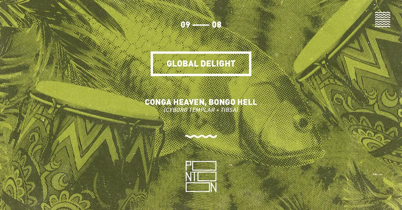 GLOBAL DELIGHT: CONGA HEAVEN, BONGO HELL koncert Budapesten (PONTOON)