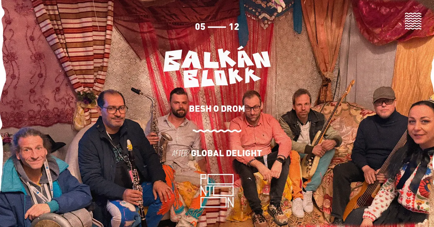!! IDŐPONTVÁLTOZÁS!! BALKÁN BLOKK: BESH O DROM koncert Budapesten (PONTOON)