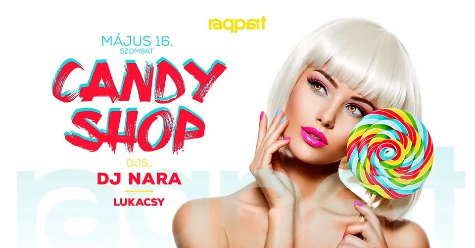 CANDY SHOP 05.16. szabadtéri koncert Budapesten
